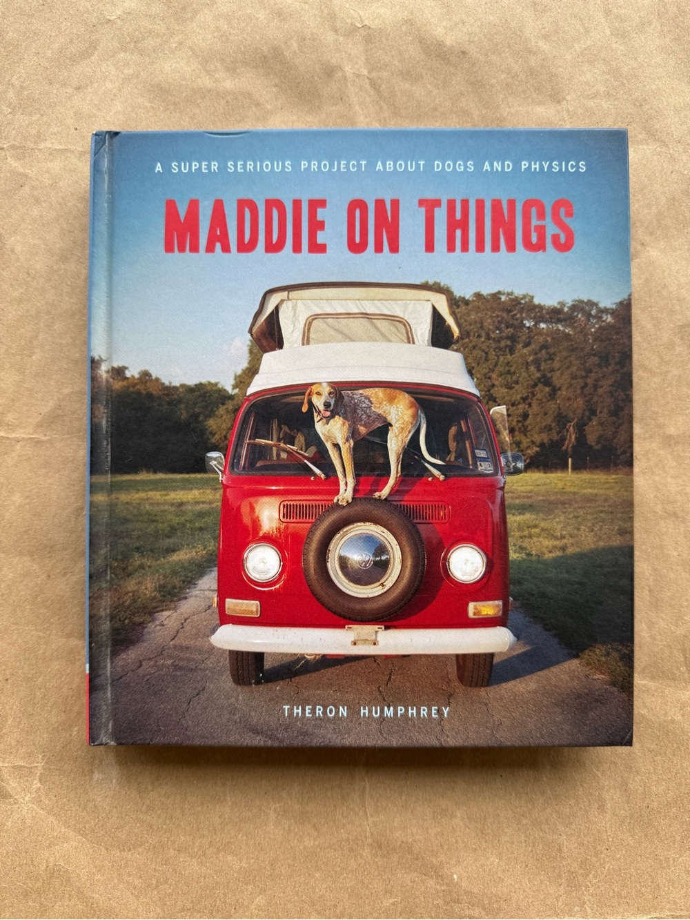 Maddie On Things Hardcover Coffee Table Book